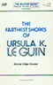 The Farthest Shores of Ursula K. Le Guin